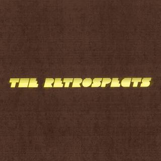 The Retrospects