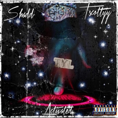 Activated ft. TScottyy | Boomplay Music