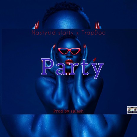 Party ft. TrapDoc | Boomplay Music
