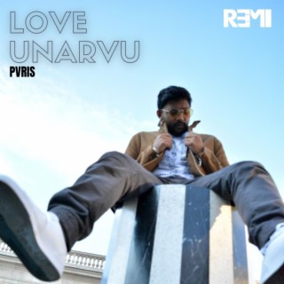 Love Unarvu (PVRIS)