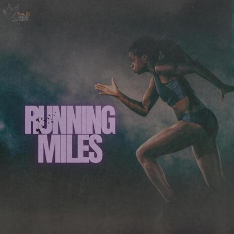 Running Miles | Boomplay Music