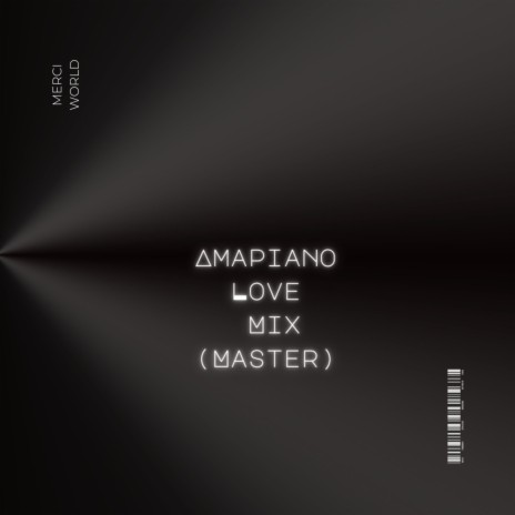 Amapiano Love Mix (Master)