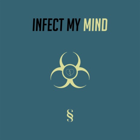 Infect My Mind | Boomplay Music