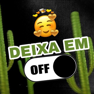 DEIXA EM OFF