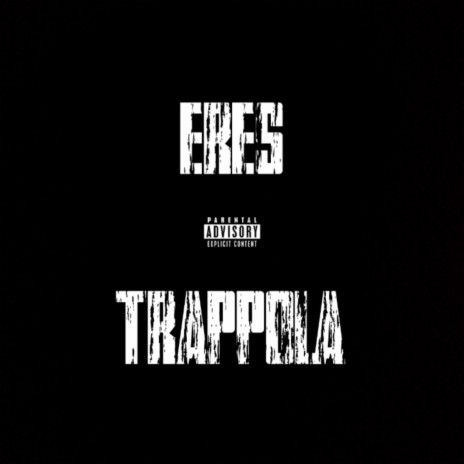 Trappola | Boomplay Music