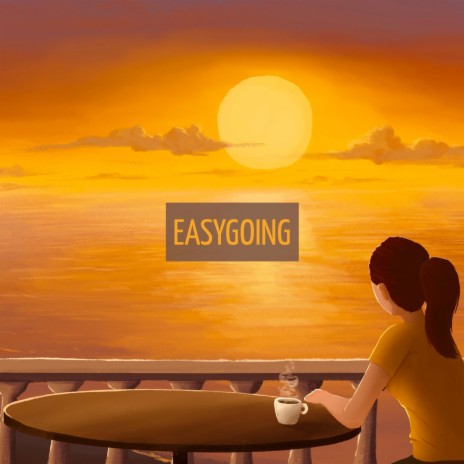 Easygoing | Boomplay Music