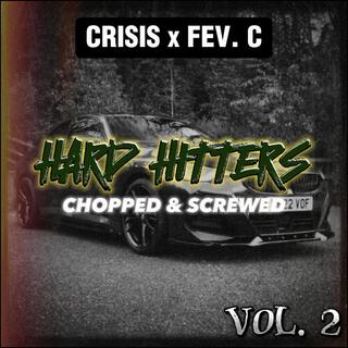 Hard Hitters, Vol. 2 (Chopped & Screwed) (Chopped & Screwed Version)