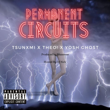 Permanent Circuits ft. THEO!, Yosh Ghost & Jthasensei