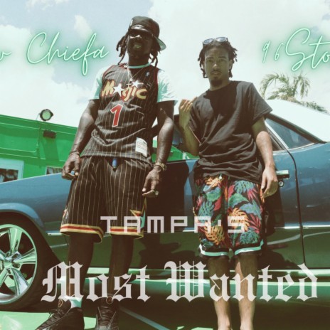 Tampa's Most Wanted ft. 96Stomp | Boomplay Music