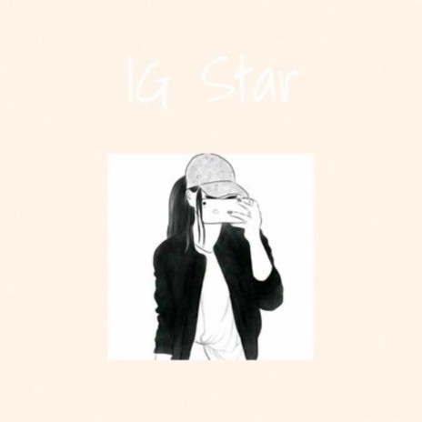 IG Star (feat. ZenN) | Boomplay Music