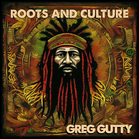 Roots and Culture | Boomplay Music