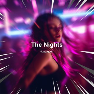 The Nights (Techno)