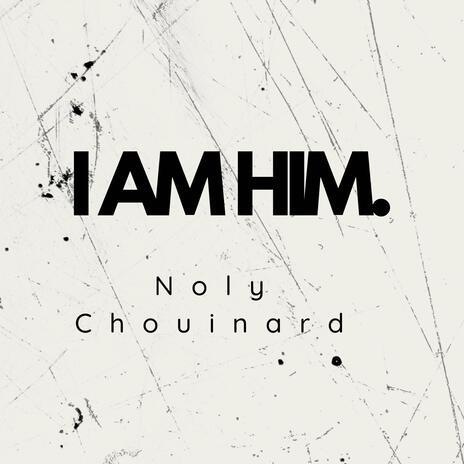 I AM HIM. | Boomplay Music