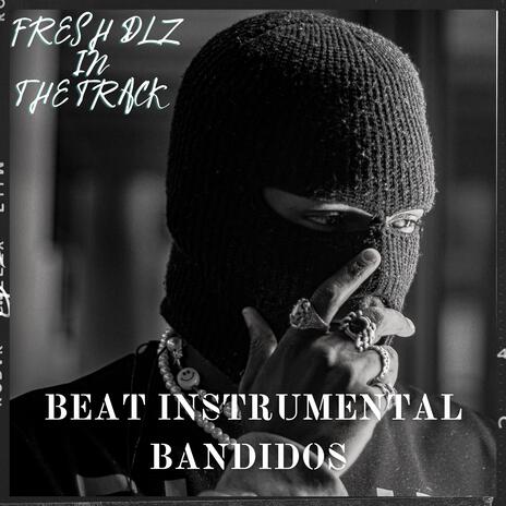 bandidos beat | Boomplay Music