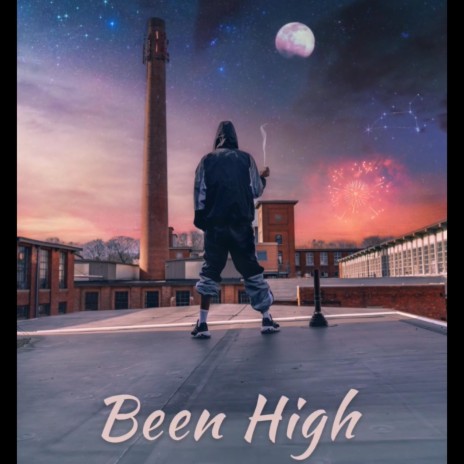 Been High | Boomplay Music