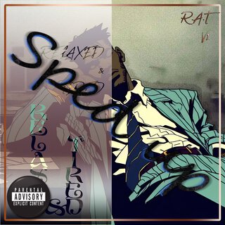 R.A.T (Relaxed & Tired) [Sped Up]