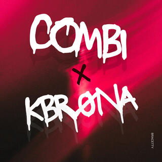 COMBI KBr0NA lyrics | Boomplay Music