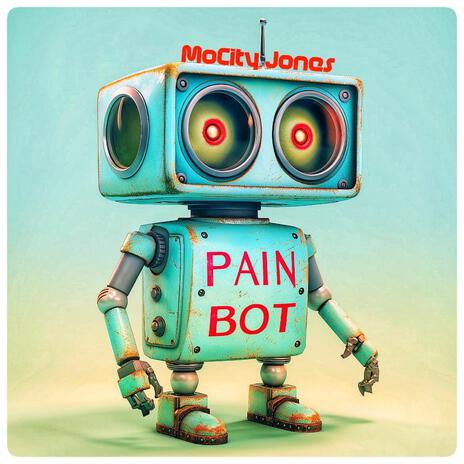 PAIN BOT | Boomplay Music