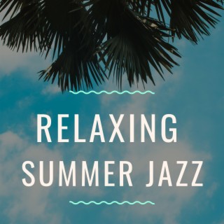 Just Relaxing Jazz