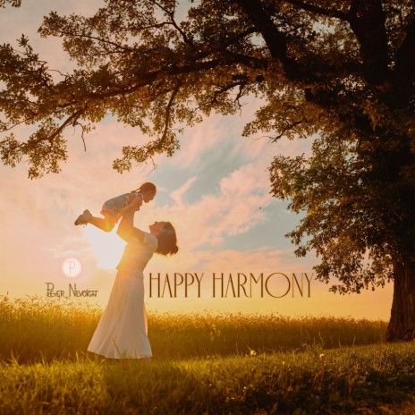 Happy Harmony | Boomplay Music