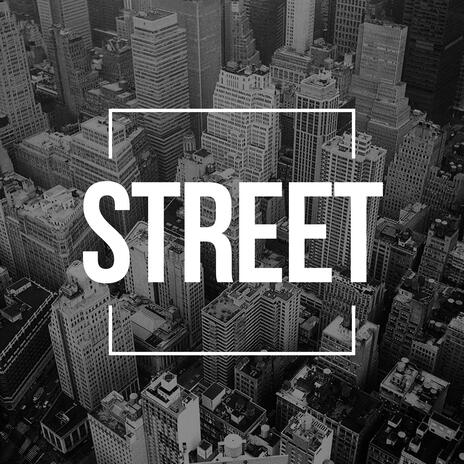 Street | Boomplay Music