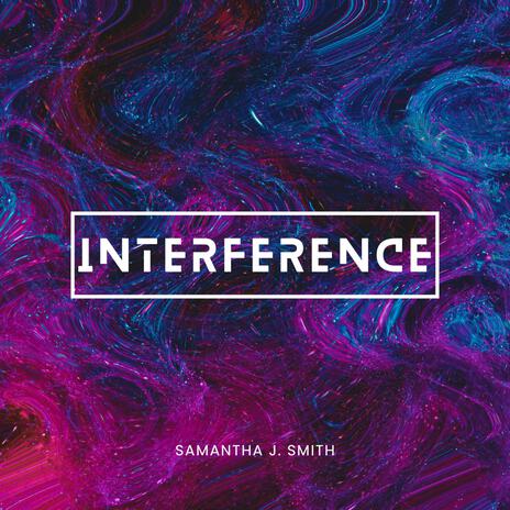 Interference | Boomplay Music