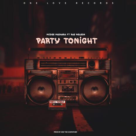 PARTY TONIGHT (feat. Ras Nelson) | Boomplay Music