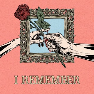 i remember ft. chloe jobin lyrics | Boomplay Music