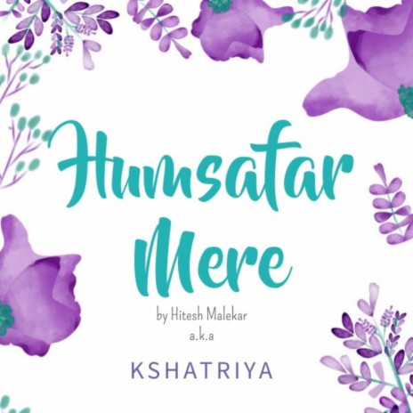 Humsafar Mere | Boomplay Music