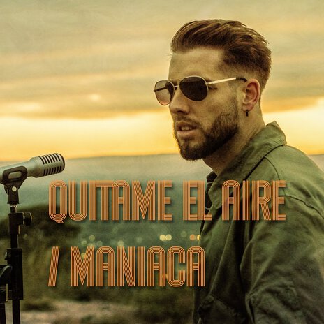 Quitame el aire / Maniaca | Boomplay Music