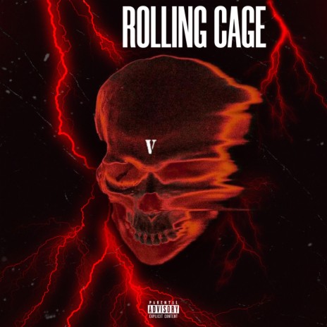 Rolling Cage | Boomplay Music