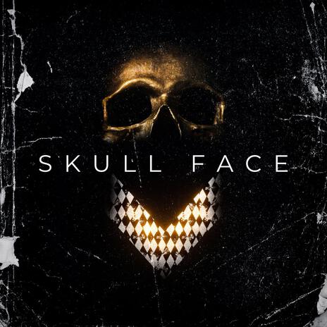 Skull Face | Boomplay Music