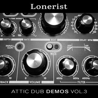 Attic Dub Demos, Vol. 3