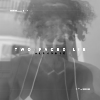 Two-Faced Lie