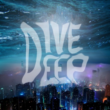 dive deep | Boomplay Music