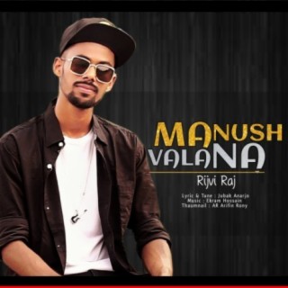 Manush Vala Na by Rijvi Raj