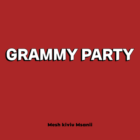 Grammy Party | Boomplay Music