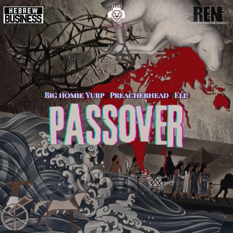 PASSOVER ft. ELI! & Stevie D. Robinson | Boomplay Music
