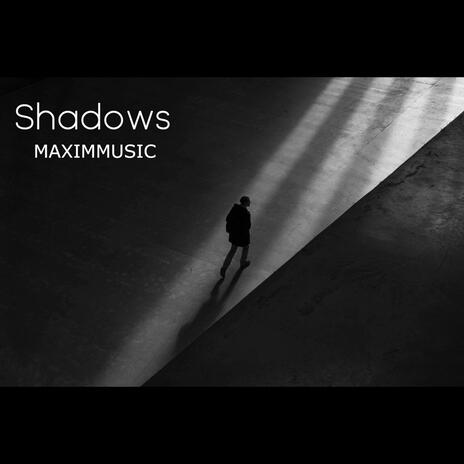 Shadows | Boomplay Music