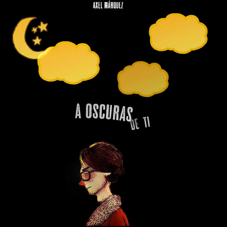 A oscuras de ti | Boomplay Music