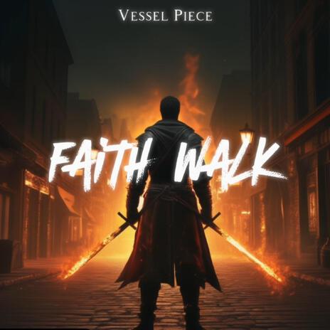 Faith Walk | Boomplay Music