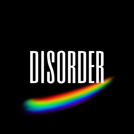 Disorder | Boomplay Music