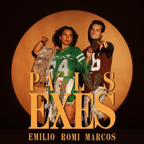 Pa´ Los Exes ft. Romi Marcos | Boomplay Music