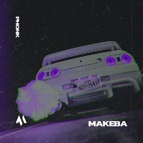 MAKEBA - PHONK ft. PHXNTOM | Boomplay Music