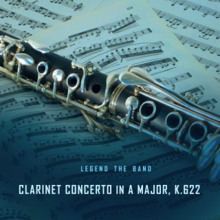 Clarinet Concerto in A Major, K. 622