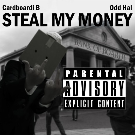 Steal My Money ft. Odd Hal | Boomplay Music