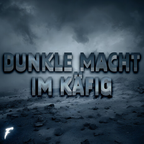 Dunkle Macht im Käfig | Boomplay Music