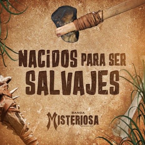 Nacidos Para Ser Salvajes | Boomplay Music