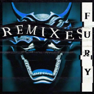 Fury (Remixes)