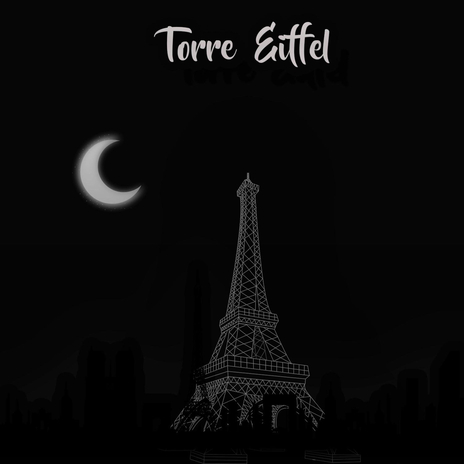 Torre Eiffel | Boomplay Music